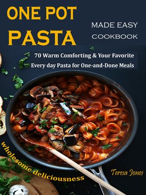 cover image of One Pot Pasta Made Easy Cookbook